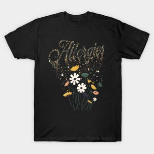 Allergies T-Shirt